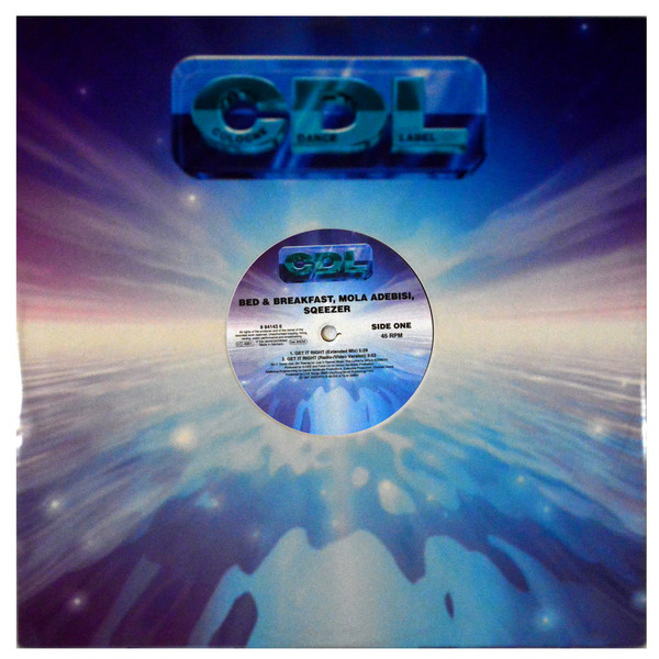 Bed & Breakfast , Mola Adebisi , Sqeezer - Get It Right | CDL - Cologne Dance Label (7243 8 84143 6)
