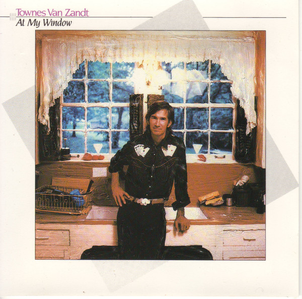 Townes Van Zandt - At My Window | Sugar Hill Records (SH-CD-1020)