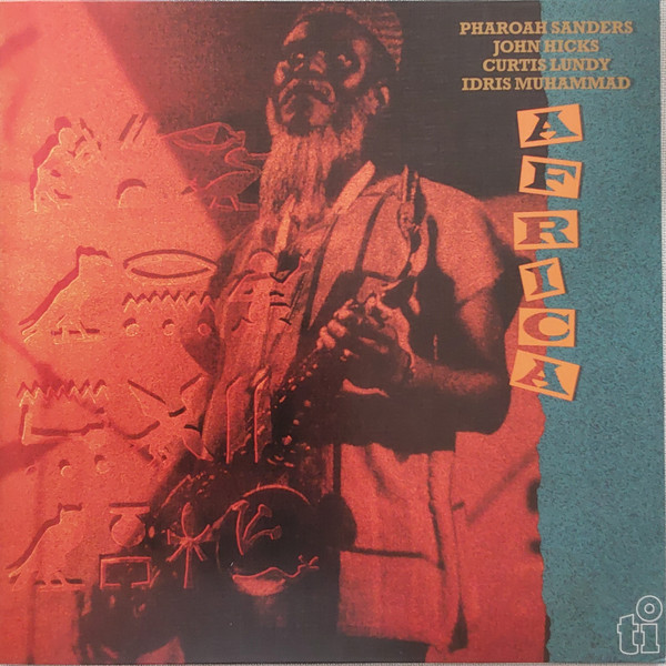 Pharoah Sanders / John Hicks / Curtis Lundy / Idris Muhammad - Africa | Music On Vinyl (MOVLP2947)