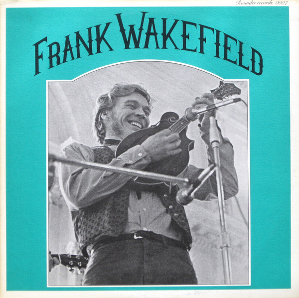 Frank Wakefield With Country Cooking - Frank Wakefield | Rounder Records (0007) - main Frank Wakefield With Country Cooking - Frank Wakefield | Rounder Records (0007) - main