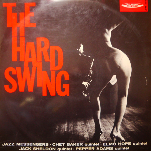 Various - The Hard Swing | Music (LPM 2081) - main Various - The Hard Swing | Music (LPM 2081) - main