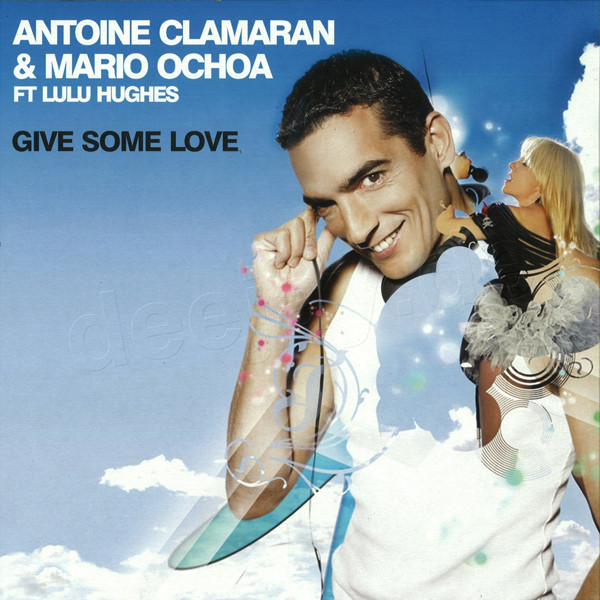 Antoine Clamaran & Mario Ochoa Ft Lulu Hughes - Give Some Love | Net's Work International (NWI 208 Mix)