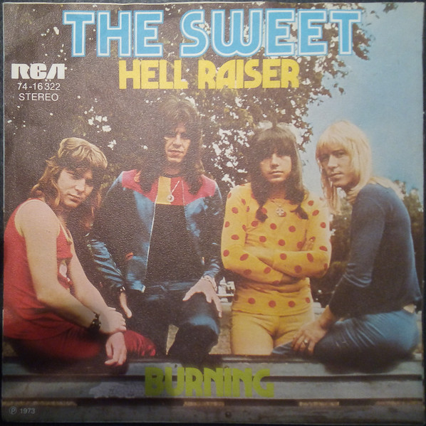 The Sweet - Hell Raiser / Burning | RCA (74-16 322) - 2