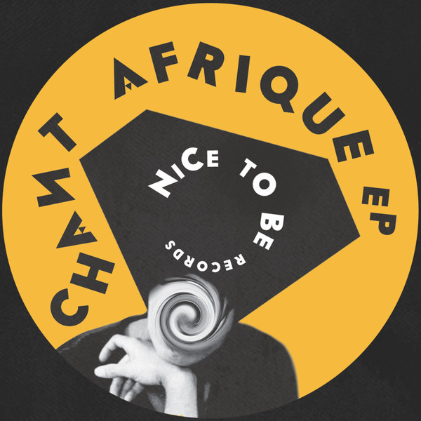 Paul Johnson - Chant Afrique EP | Nice To Be (N2B005) - 3 Paul Johnson - Chant Afrique EP | Nice To Be (N2B005) - 3