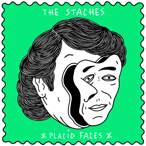 The Staches - Placid Faces | Les Disques Bongo Joe (BJR009) - main