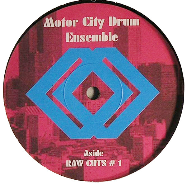 Motor City Drum Ensemble - Raw Cuts # 1 / Raw Cuts # 2 | MCDE (MCDE 1201)