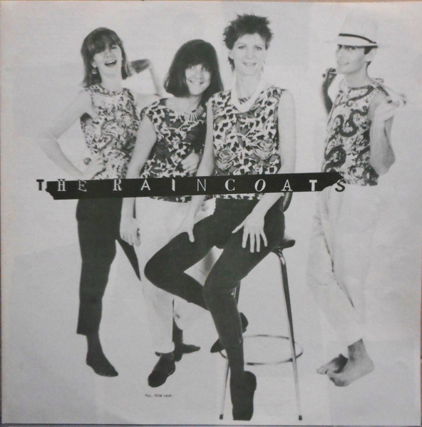 The Raincoats - Moving | Rough Trade (25RTL-5) - 3