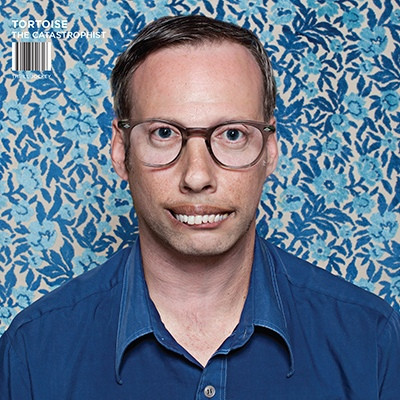 Tortoise - The Catastrophist | Thrill Jockey (THRILL 406) - main Tortoise - The Catastrophist | Thrill Jockey (THRILL 406) - main
