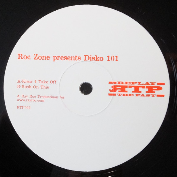 Roc Zone - Disko 101 | Replay The Past (RTP003) - main