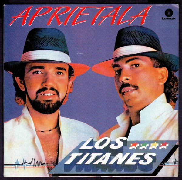 Los Titanes - Aprietala | Fonomusic (89.2745)