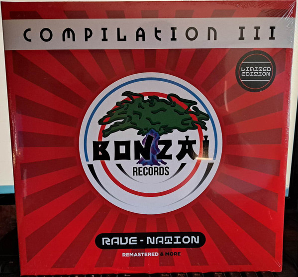 Bonzai Compilation III - Rave-Nation (Remastered & More)