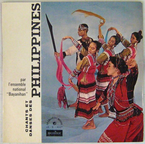Bayanihan Philippine Dance Company - Chants Et Danses Des Philippines | Le Chant Du Monde (LD-S 4227) - main Bayanihan Philippine Dance Company - Chants Et Danses Des Philippines | Le Chant Du Monde (LD-S 4227) - main
