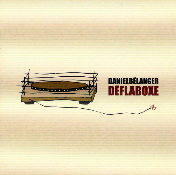 Daniel Bélanger - Déflaboxe | Audiogram (ADCD 10137) - main