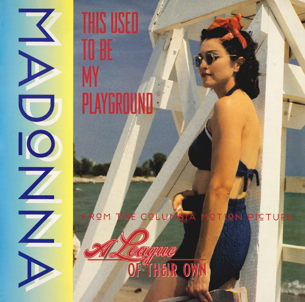 Madonna - This Used To Be My Playground | Sire (9362-40510-0) - main Madonna - This Used To Be My Playground | Sire (9362-40510-0) - main