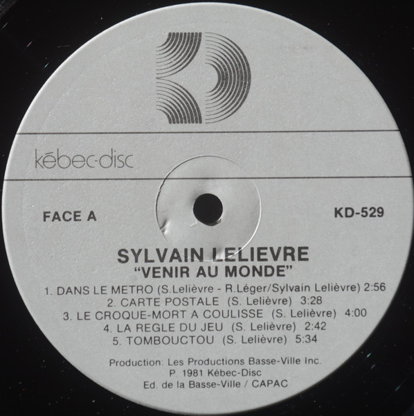 Sylvain Lelièvre - Venir Au Monde | Kébec-Disc (KD 529) - 3