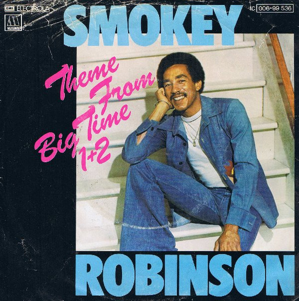 Smokey Robinson - Theme From Big Time 1+2 | Motown (1 C 006-99 536)