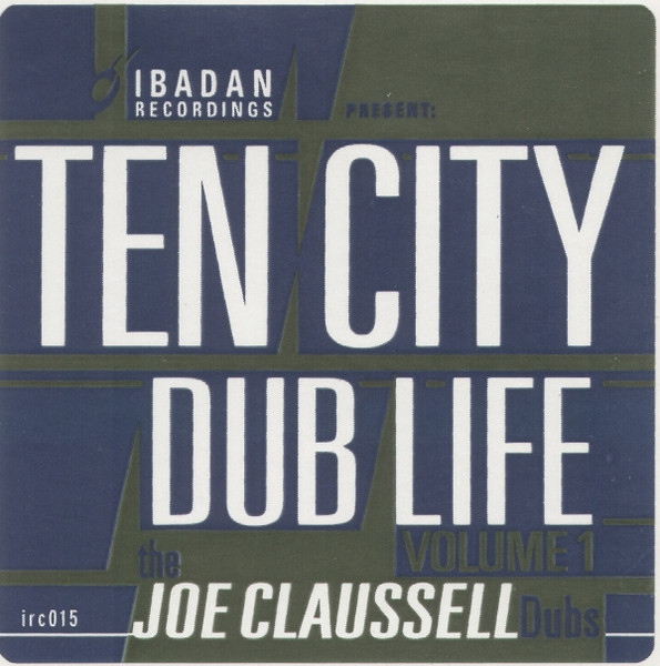 Ten City - Dub Life Volume 1 | Ibadan (irc015) - 3 Ten City - Dub Life Volume 1 | Ibadan (irc015) - 3