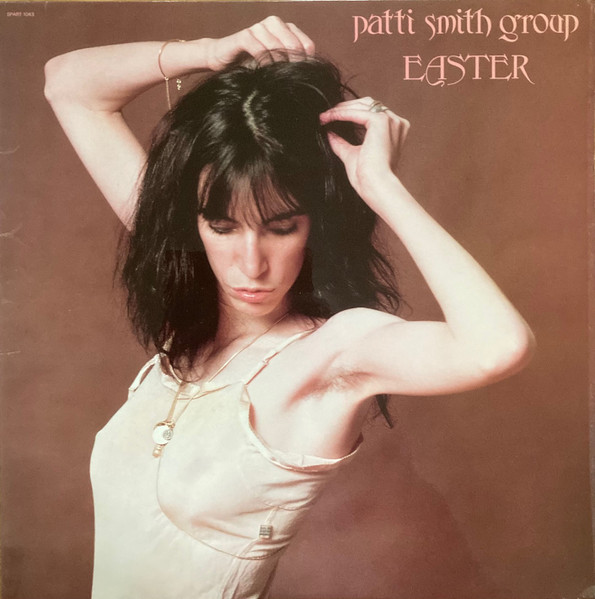 Patti Smith Group - Easter | Arista (SPART 1043) - main