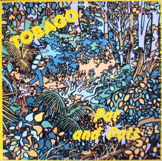 Pat And Pats - Tobago | Pineapple Records (PNMX 2003)