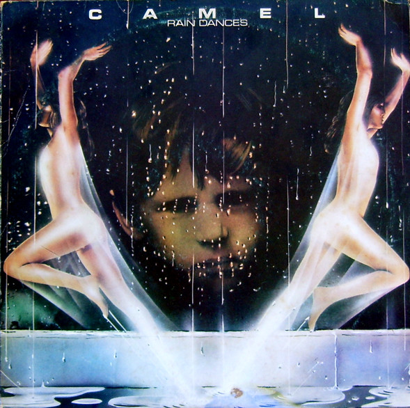 Camel - Rain Dances | Decca (XZAL 15 297 p)