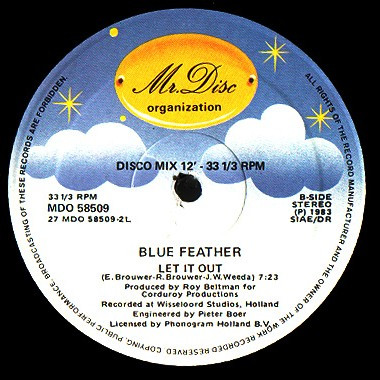 Blue Feather - Let It Out (M.F. Mastermix) | Mr. Disc Organization (MDO 58509) - 2