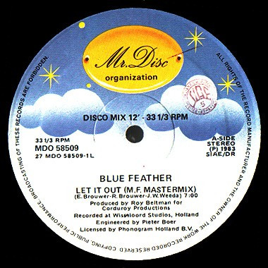Blue Feather - Let It Out (M.F. Mastermix) | Mr. Disc Organization (MDO 58509)