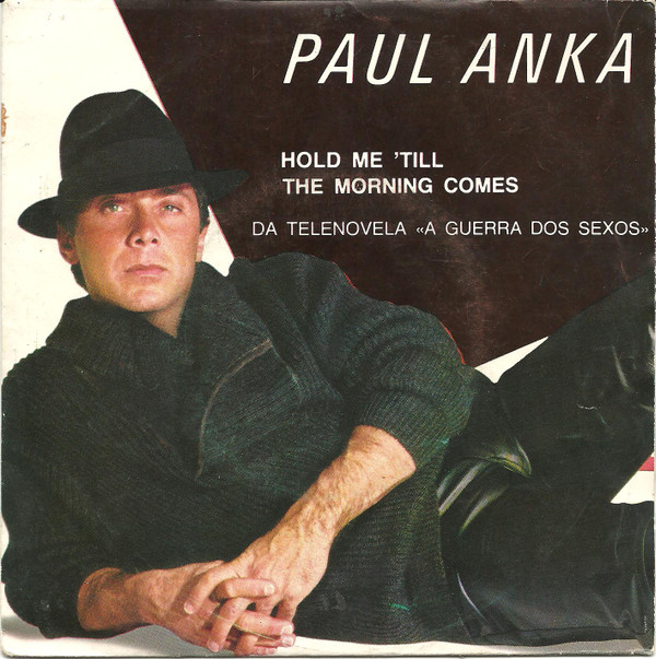 Paul Anka - Hold Me 'Till The Morning Comes | CBS (A 4990)