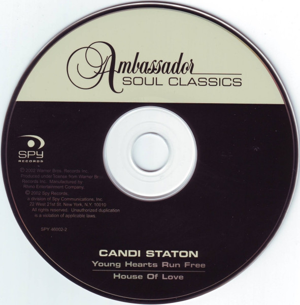 Candi Staton - Young Hearts Run Free / House Of Love | Spy Records (America) (SPY 4 6002-2) - 3