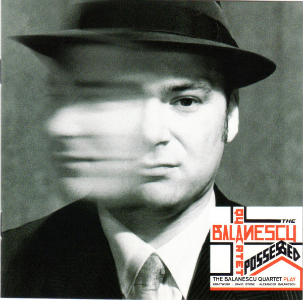 The Balanescu Quartet - Possessed | Mute (CD STUMM 111) - main The Balanescu Quartet - Possessed | Mute (CD STUMM 111) - main