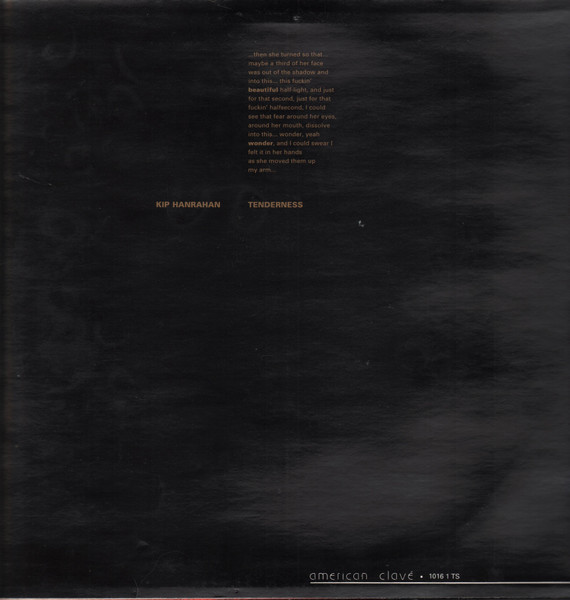 Kip Hanrahan - Tenderness | American Clavé (AMCL 1016 1 TS) - 2 Kip Hanrahan - Tenderness | American Clavé (AMCL 1016 1 TS) - 2