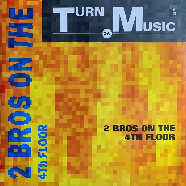 2 Brothers On The 4th Floor - Turn Da Music Up | Discomagic Records (MIX  617)