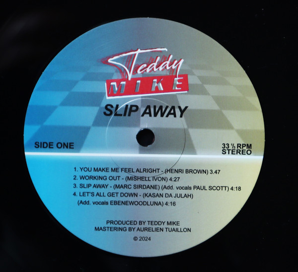 Teddy Mike - Slip Away | Teddy Mike Records (01) - 3 Teddy Mike - Slip Away | Teddy Mike Records (01) - 3