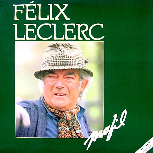 Félix Leclerc - Profil | Kébec-Disc (KD-614)