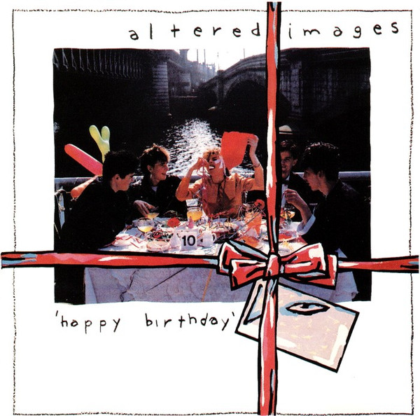 Altered Images - Happy Birthday | Epic (EK 37738)