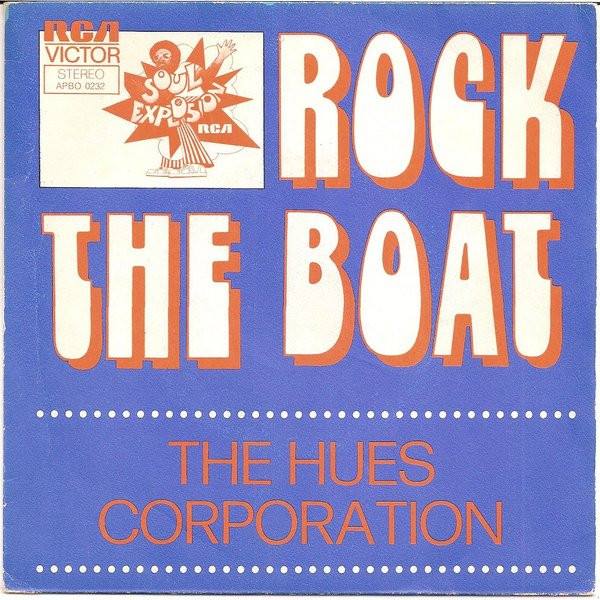 The Hues Corporation - Rock The Boat | RCA Victor (APBO 0232) - main