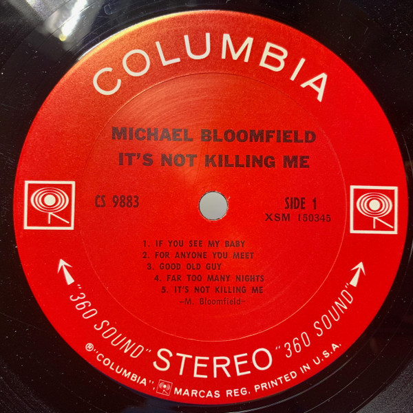Mike Bloomfield - It's Not Killing Me | Columbia (CS 9883) - 3 Mike Bloomfield - It's Not Killing Me | Columbia (CS 9883) - 3