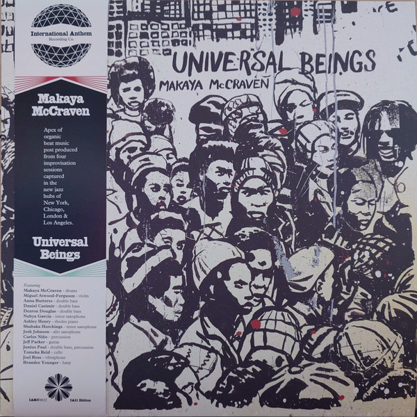 Makaya McCraven - Universal Beings | International Anthem Recording Company (IARC0022) - main Makaya McCraven - Universal Beings | International Anthem Recording Company (IARC0022) - main