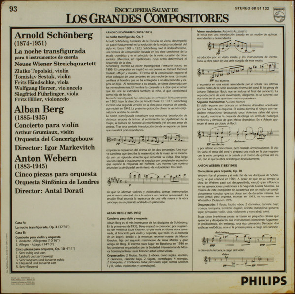 Arnold Schoenberg / Alban Berg / Anton Webern ‎– New Vienna String Quartet , Concertgebouworkest Feat Arthur Grumiaux , London Symphony Orchestra Directed By Igor Markevitch , Antal Dorati - La Noche Transfigurada / Concierto Para Violin / Cinco Piezas Para Orquesta | Philips (68 51 132) - 2