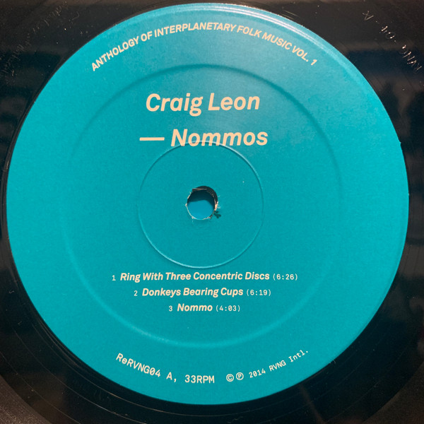 Craig Leon - Nommos / Visiting - Anthology Of Interplanetary Folk Music Vol. 1 | Rvng Intl. (ReRVNG04) - 3 Craig Leon - Nommos / Visiting - Anthology Of Interplanetary Folk Music Vol. 1 | Rvng Intl. (ReRVNG04) - 3
