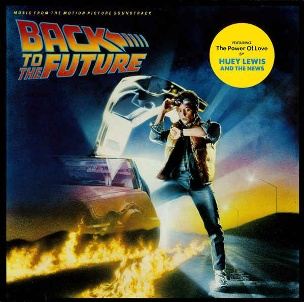 Various - Back To The Future - Music From The Motion Picture Soundtrack | MCA Records (252 334-1)
