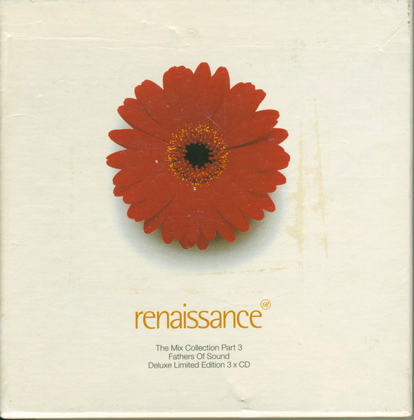 Fathers Of Sound - Renaissance: The Mix Collection Part 3 | Six6 (RenMix3CD)