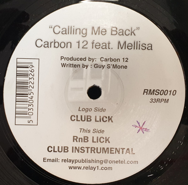 Carbon 12 feat. Mellisa - Calling Me Back | Relay Publishing (RMS0010) - main Carbon 12 feat. Mellisa - Calling Me Back | Relay Publishing (RMS0010) - main