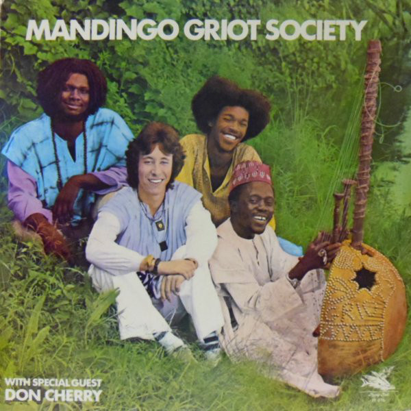 Mandingo Griot Society With Special Guest Don Cherry - Mandingo Griot Society | Flying Fish (FF-076) - main