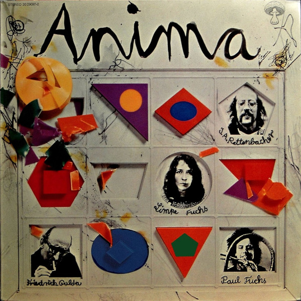 Anima , Limpe Fuchs , Friedrich Gulda , Paul Fuchs , Johann Anton Rettenbacher - Anima | Pilz (20 29097-2) - main