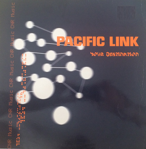 Pacific Link - Your Destination | CNR Music (Spain) (4900303)