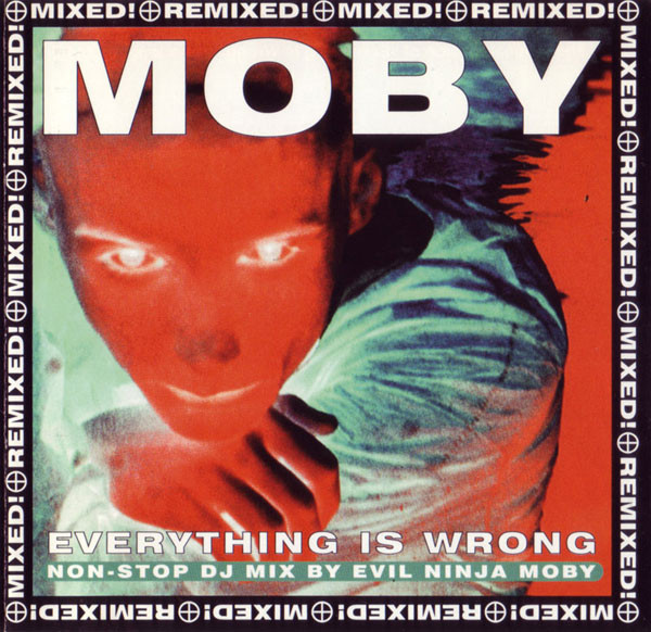 Moby - Everything Is Wrong (DJ Mix Album) | Mute (XLCDSTUMM130)