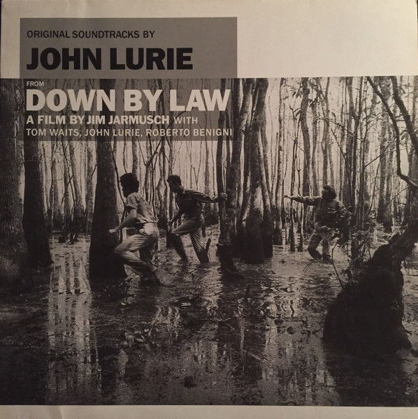 John Lurie - Down By Law | Crammed Discs (MTM 14)