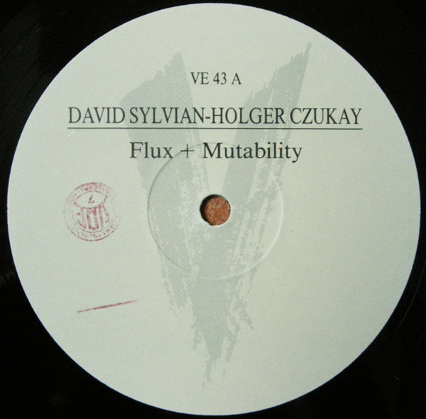 David Sylvian ∙ Holger Czukay - Flux + Mutability | Venture (VE43) - 3