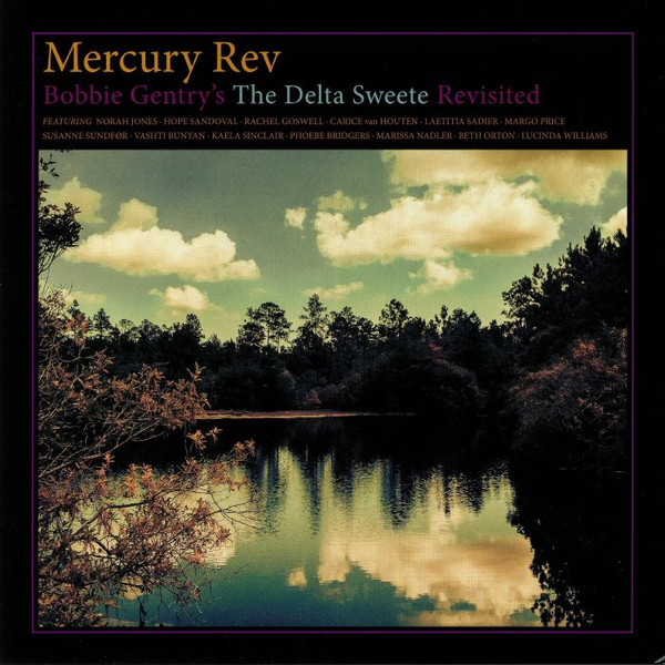 Mercury Rev - Bobbie Gentry's The Delta Sweete Revisited | Bella Union (BELLA852V)