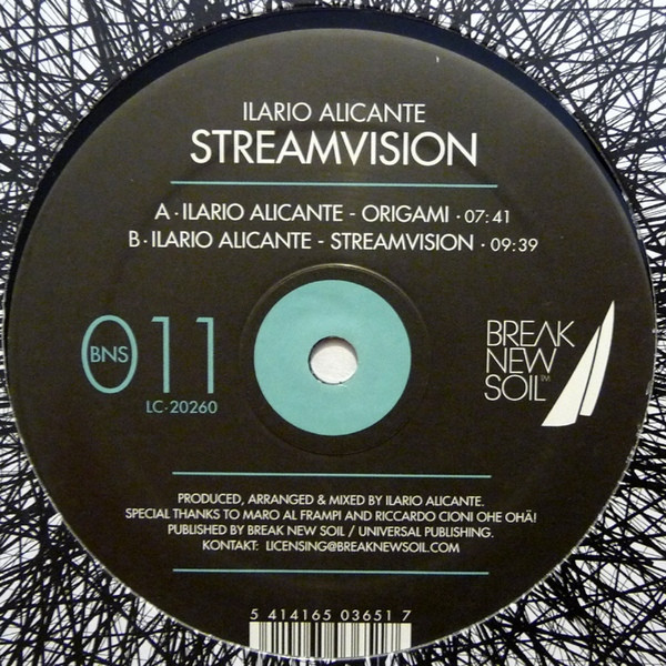 Ilario Alicante - Streamvision | Break New Soil (BNS011)